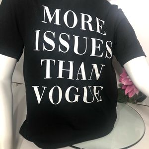 New Graphic tee More Issues Than Vogue Size L